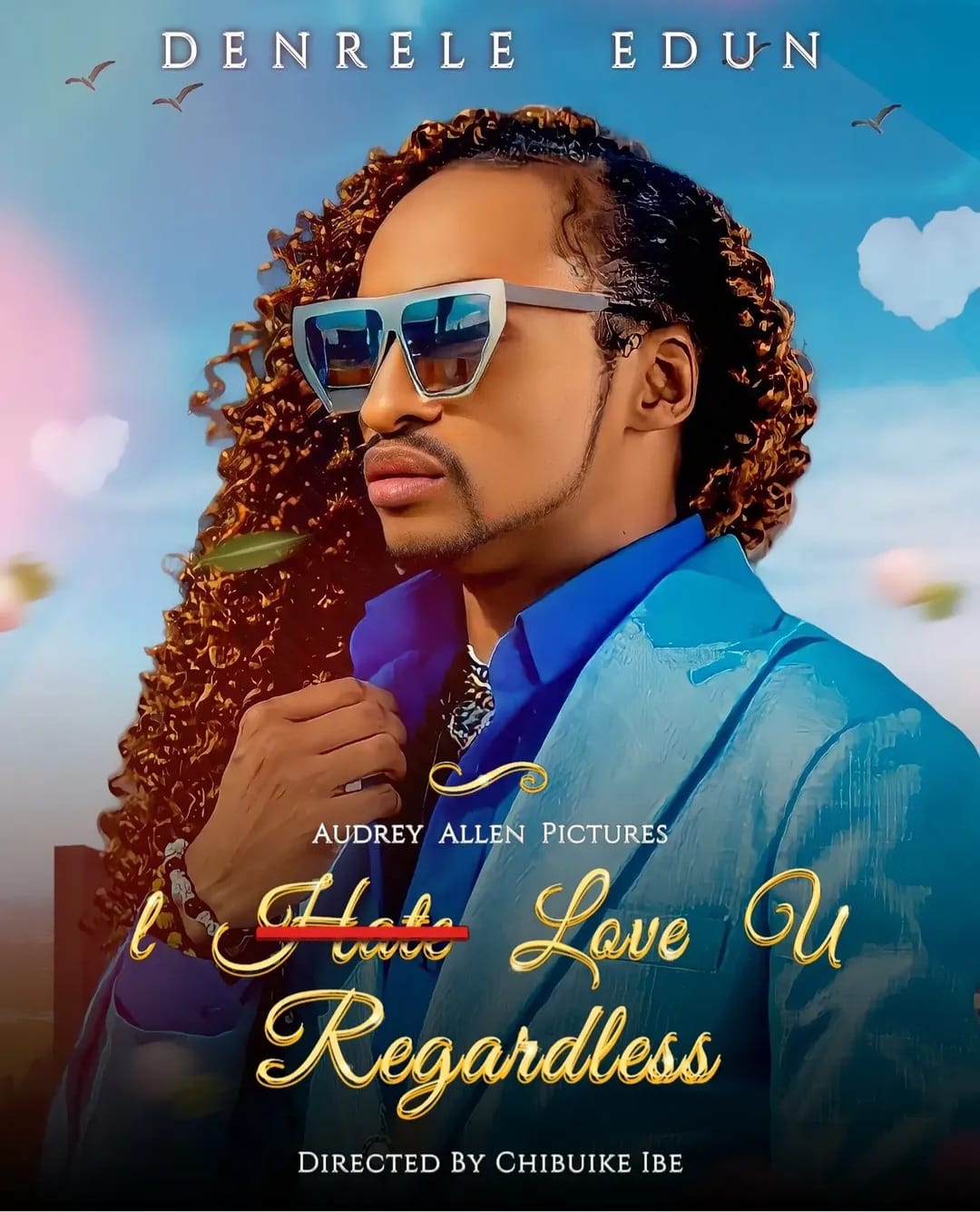 Denrele Edun in I Love You Regardless